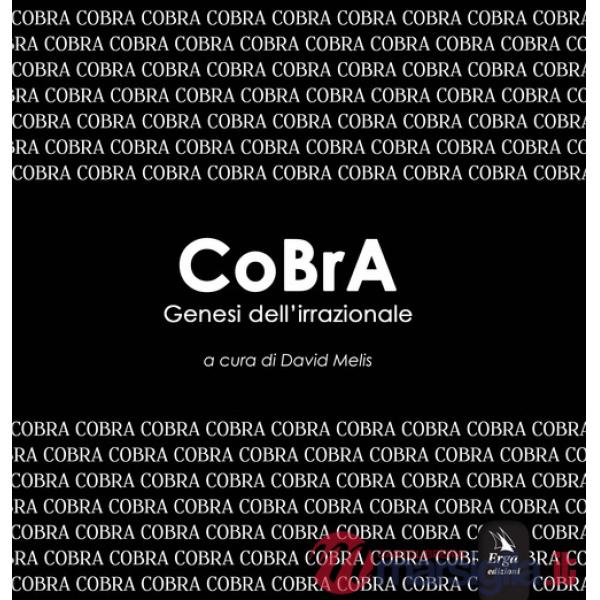 CoBrA. Genesi dell'irrazionale