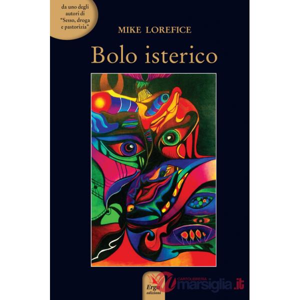 Bolo isterico