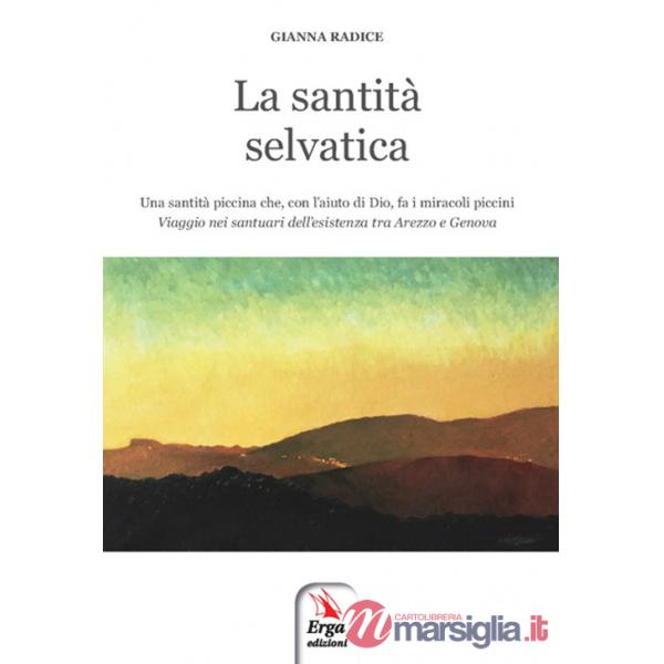Santità selvatica (La)