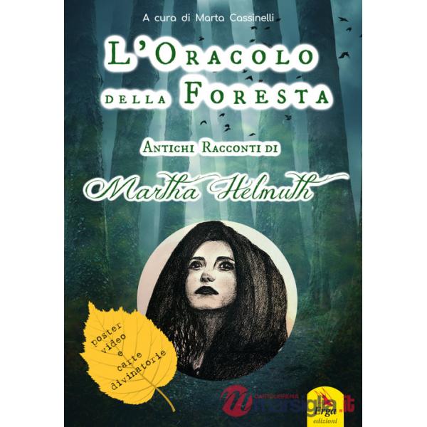 Oracolo della foresta. Con video. Con Carte. Con Poster (L')