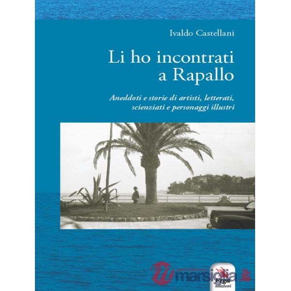 Li ho incontrati a Rapallo