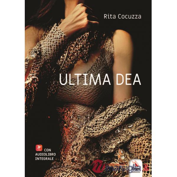 Ultima dea. Con audiolibro