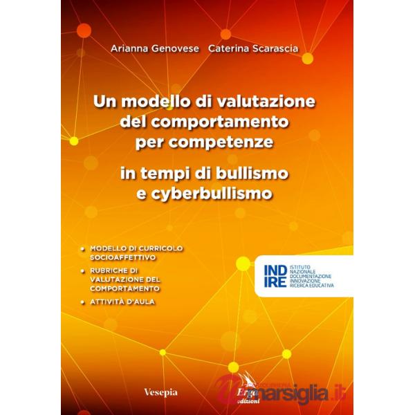 Modello di valutazione del comportamento per competenze in tempi di bullismo e cyberbullismo (Un)
