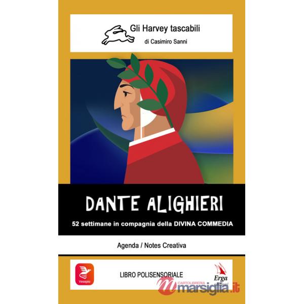 Dante Alighieri. 52 settimane in compagnia della Divina Commedia. Con video e materiali fruibili con QR Code