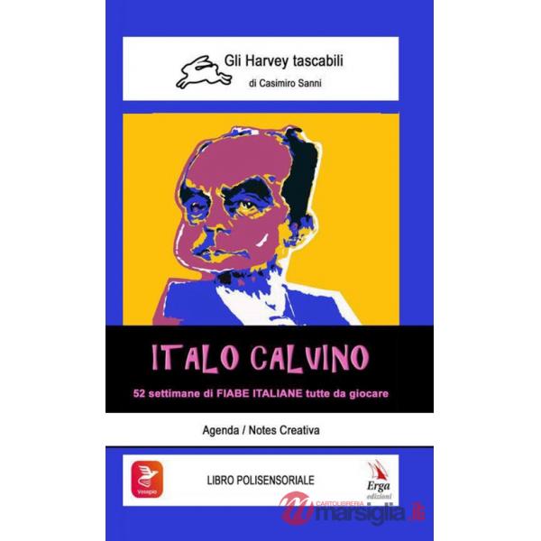 Italo Calvino. 52 settimane di Fiabe italiane tutte da giocare. Con video e materiali fruibili con QR Code