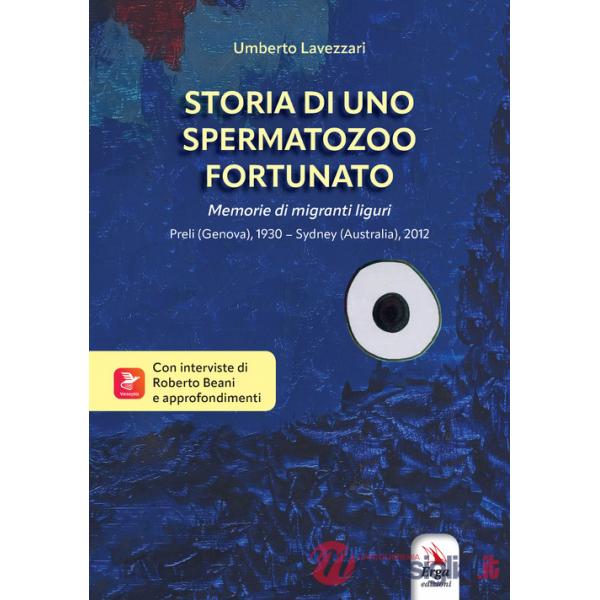 Storia di uno spermatozoo fortunato