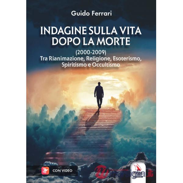 Indagine sulla vita dopo la morte (2000-2009)