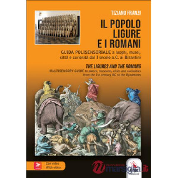 Popolo ligure e i Romani-The ligures and the Romans. Con Contenuto digitale per accesso online (Il)
