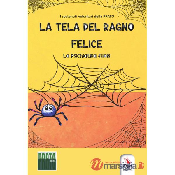Tela del ragno felice. La psichiatria fuori. Con VCode (La)
