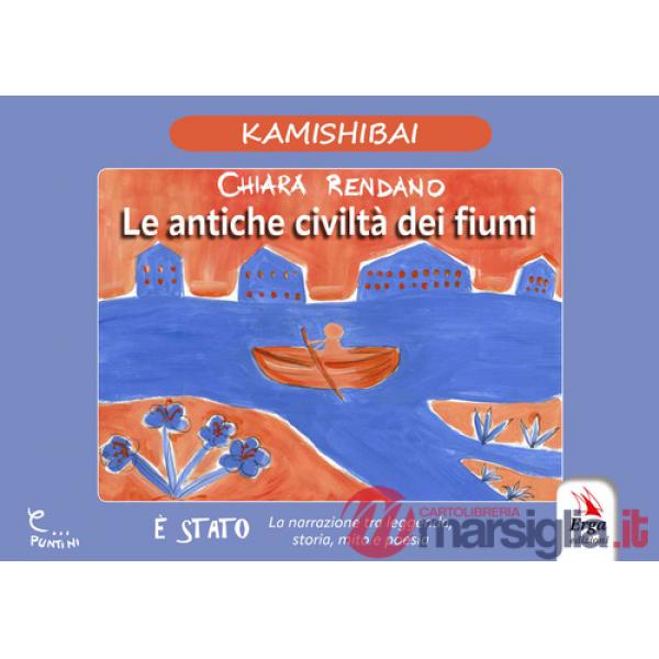 Antiche civiltà dei fiumi. Kamishibai (Le)