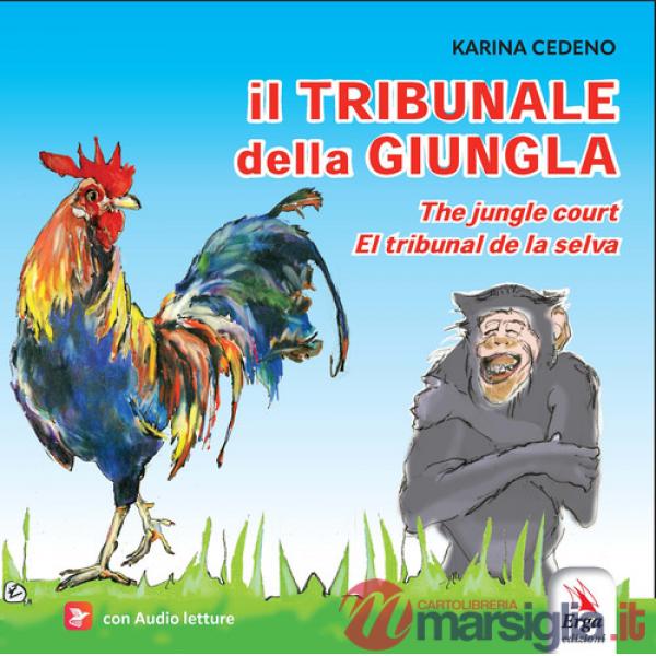 Tribunale della giungla-The jungle court-El tribunal de la selva. Ediz. multilingue. Con audio letture (Il)