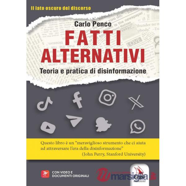 Fatti alternativi. Teoria e pratica di disinformazione