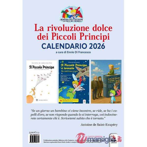 Rivoluzione dolce dei Piccoli Principi. Ediz. a spirale (La)