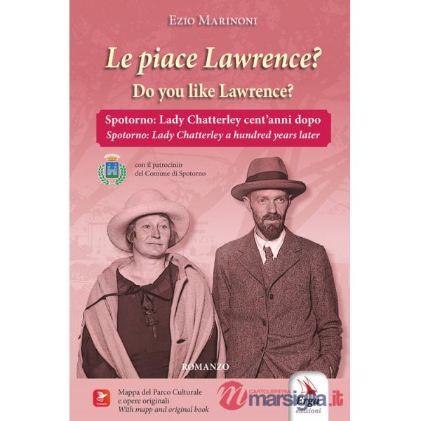 Piace Lawrence? Spotorno: Lady Chatterley cent'anni dopo-Do you like Lawrence? Spotorno: Lady Chatterley a hundred years later. 