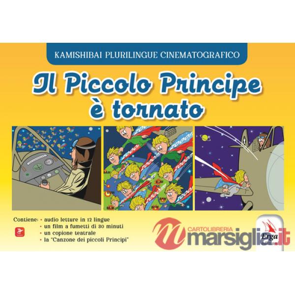 Piccolo Principe è tornato. Ediz. a colori (Il)