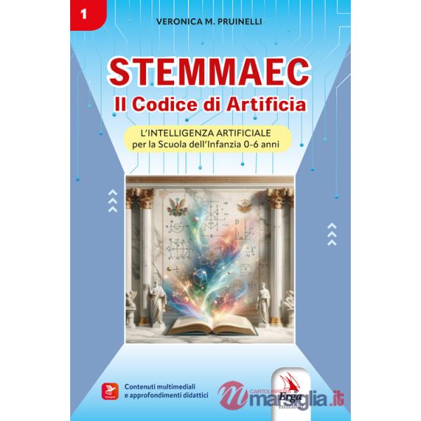 Stemmaec. Il Codice di Artificia. L'intelligenza artificiale per la Scuola dell'infanzia 0-6 anni