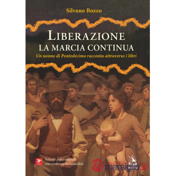 Liberazione. La marcia continua. Un nonno di Pontedecimo racconta attraverso i libri