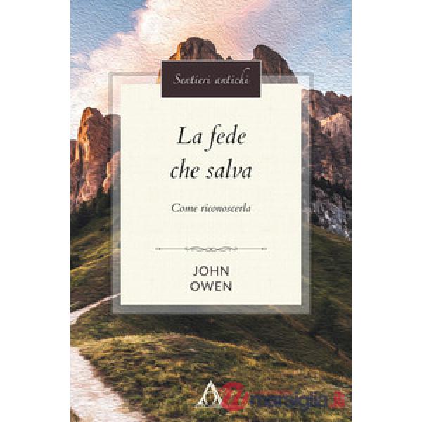 La fede che salva. Come riconoscerla