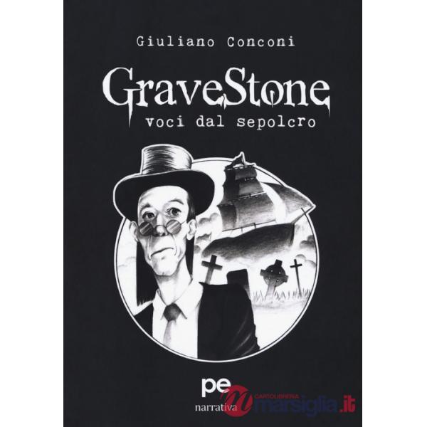 GraveStone. Voci dal sepolcro