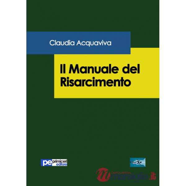 Manuale del risarcimento (Il)