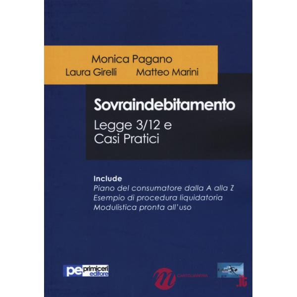 Sovraindebitamento. Legge 3/12 e casi pratici