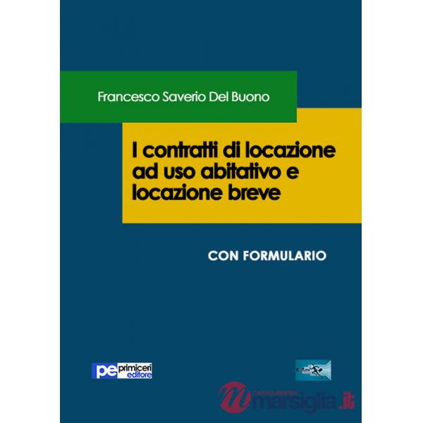 Contratti di locazione ad uso abitativo e locazione breve (I)