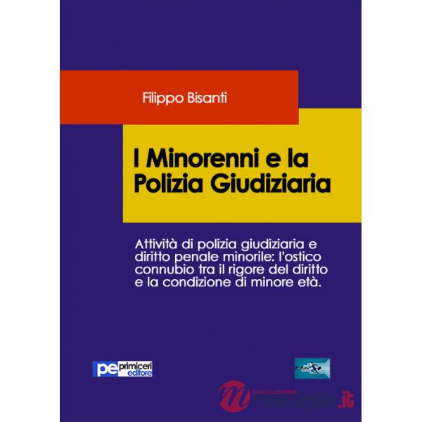 Minorenni e la polizia giudiziaria (I)