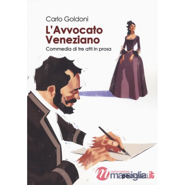 Avvocato veneziano. Commedia di tre atti in prosa (L')