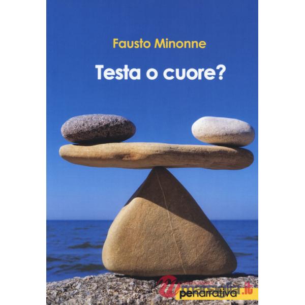 Testa o cuore?