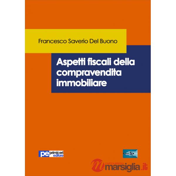 Aspetti fiscali della compravendita immobiliare