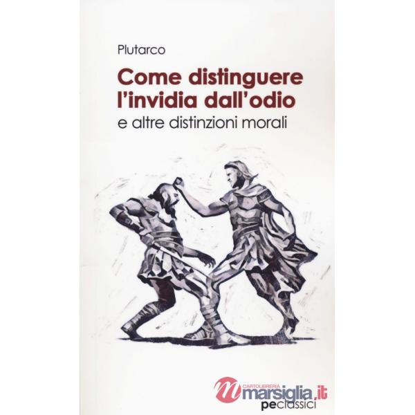 Come distinguere l'invidia dall'odio