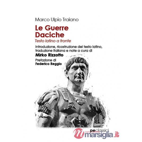 Guerre daciche. Testo latino a fronte (Le)