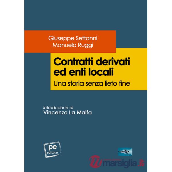 Contratti derivati ed enti locali. Una storia senza lieto fine