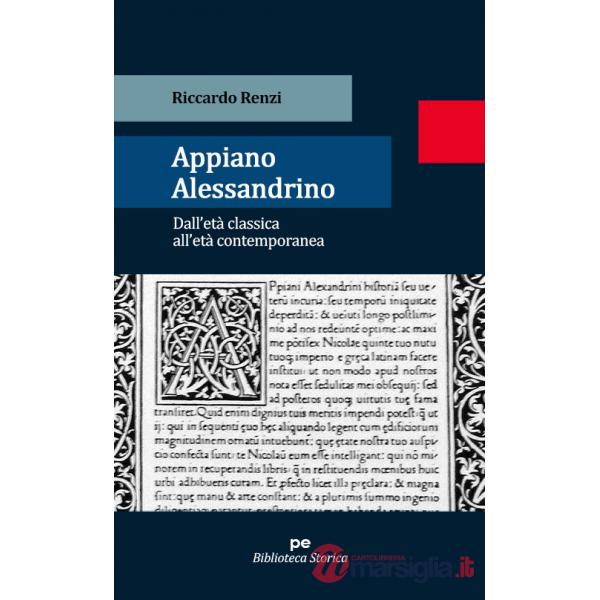 Appiano Alessandrino. Dall'età classica all'età contemporanea