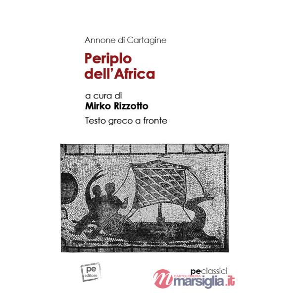 Periplo dell'Africa. Testo greco a fronte