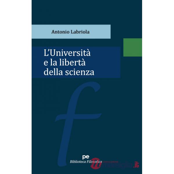 Università e la libertà della scienza (L')