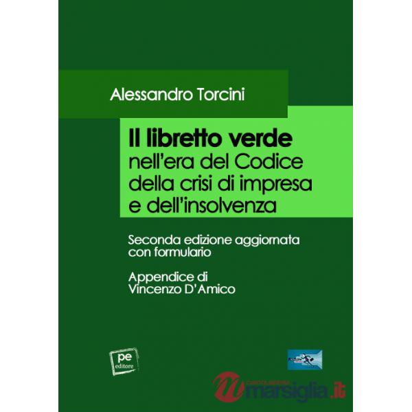 Libretto verde nell'era del codice della crisi di impresa e dell'insolvenza (Il)