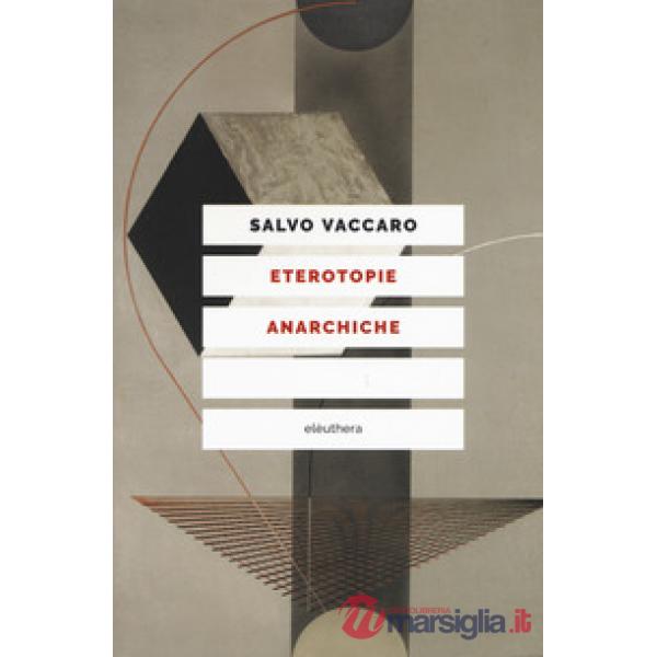 Eterotopie anarchiche