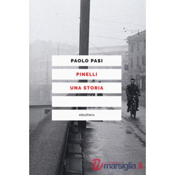 Pinelli una storia