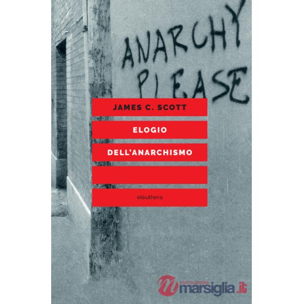 Elogio dell'anarchismo