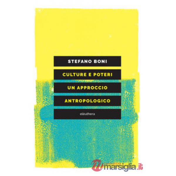 Culture e poteri. Un approccio antropologico