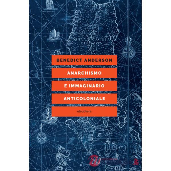 Anarchismo e immaginario anticoloniale