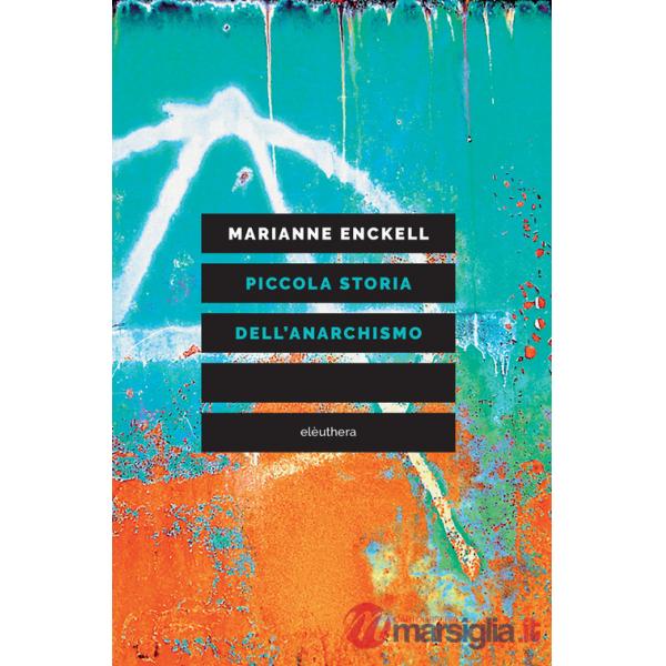 Piccola storia dell'anarchismo