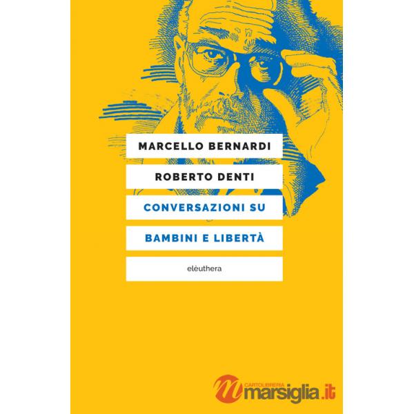 Conversazioni su bambini e libertà