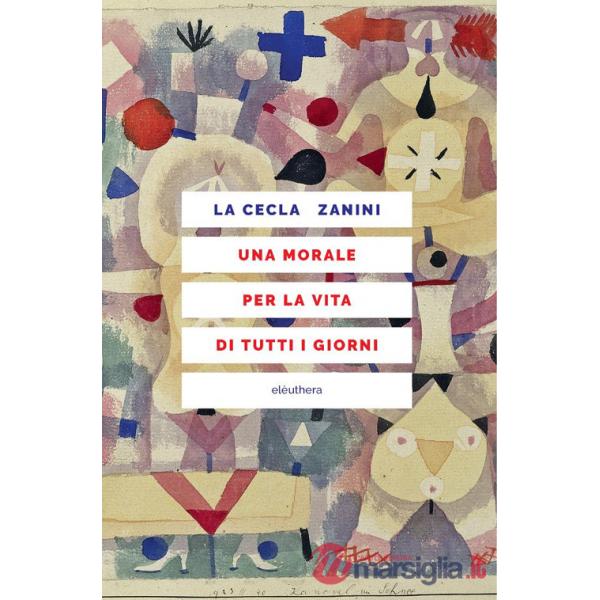Morale per la vita di tutti i giorni (Una)