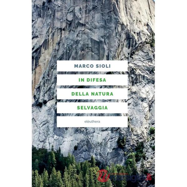 In difesa della natura selvaggia