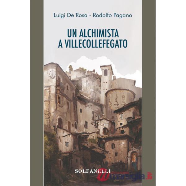 Alchimista a Villecollefegato (Ul)