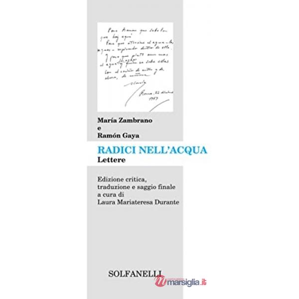 Radici nell'acqua. Lettere