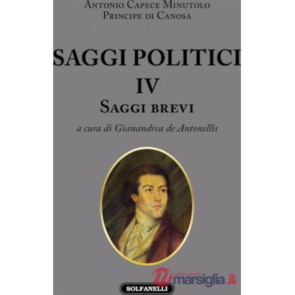 Saggi politici. Vol. 4: Saggi brevi
