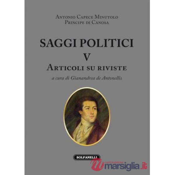 Saggi politici. Vol. 5: Articoli su riviste